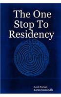The One Stop To Residency: (English)
