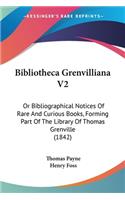 Bibliotheca Grenvilliana V2