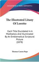 Illustrated Litany Of Loretto