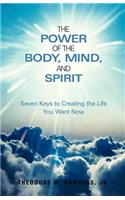 Power of the Body, Mind, and Spirit