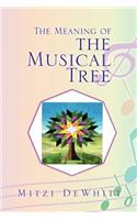 The Meaning of the Musical Tree