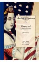 Theory and Applications of Finite Groups