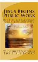 Jesus Begins Public Work: Teaching About God, Our Father(English)
