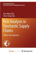 Risk Analysis in Stochastic Supply Chains