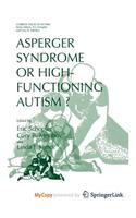Asperger Syndrome or High-Functioning Autism?