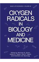 Oxygen Radicals in Biology and Medicine