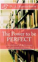 Power to be PERFECT