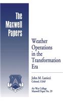 Weather Operations in the Transformation Era