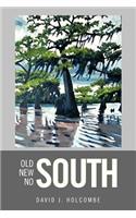Old South, New South, No South