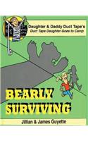 Bearly Surviving