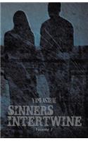 Sinners Intertwine: Volume 1(English)