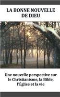 Bonne Nouvelle De Dieu