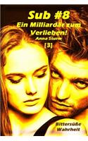 Sub #8 - Ein Milliardär zum Verlieben! (3)