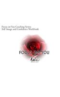 Focus on You