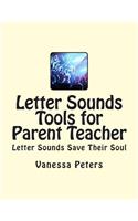 Letter Sounds Tools for Parent Teacher