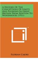 History of the Conceptions of Limits and Fluxions in Great Britain from Newton to Woodhouse (1911)