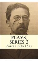 Plays, Series 2