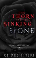 The Thorn and the Sinking Stone