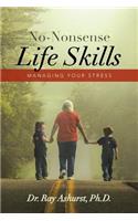 No-Nonsense Life Skills
