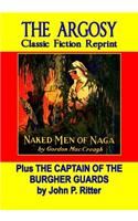Naked Men of Naga & The Captain of the Burgher Guards