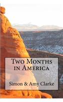 Two Months in America