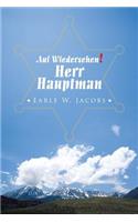 Auf Wiedersehen! Herr Hauptman