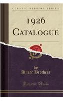 1926 Catalogue (Classic Reprint)