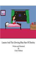 Lauren And The Glowing Blue Star Of Destiny