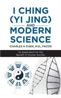 I Ching (Yi Jing) and Modern Science