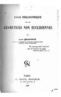 Essai philosophique sur les géométries non-euclidiennes
