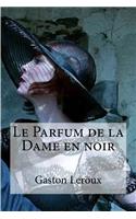 Le Parfum de la Dame en noir