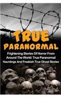 True Paranormal