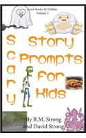 Scary Story Prompts for Kids