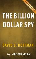 Summary of the Billion Dollar Spy