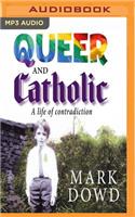 Queer and Catholic