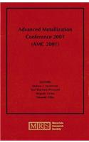 Advanced Metallization Conference 2001 (AMC 2001): Volume 17