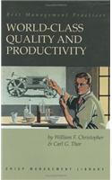 World Class Quality + Productivity