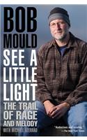 See a Little Light