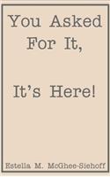 You Asked for it, it's Here!