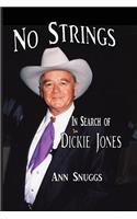 No Strings - In Search of Dickie Jones: (English)