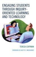 Engaging Students through Inquiry-Oriented Learning and Technology: (English)