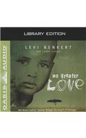 No Greater Love (Library Edition)