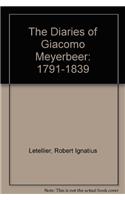 Diaries of Giacomo Meyerbeer: 1791-1839