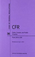 Code of Federal Regulations Title 36, Parks, Forests and Public Property, Parts 200-299, 2014