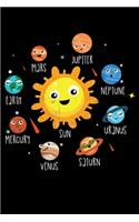 Mars Jupiter Neptune Uranus Saturn Venus Mercury Earth Sun: Kids Learn The Planets Solar System Lined Notebook Journal Diary 6x9