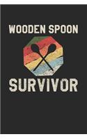 Wooden Spoon Survivor