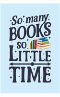 So Many Books So Little Time