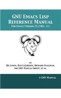 GNU Emacs Lisp Reference Manual: For Emacs Version 25.2 Rev. 3.1