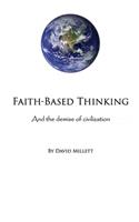 Faith-Based Thinking