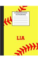 Lia Composition Notebook: Softball Composition Notebook Wide Ruled Paper for Girls Teens Journal for School Supplies - 110 pages 7.44x9.269